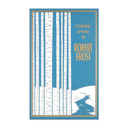 英文原版 A Collection of Poems by Robert Frost 罗伯特诗选 皮革精装经典Leather-bound Classics 英文版 进口英语原版书籍