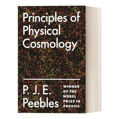 英文原版 Principles of Physical Cosmology 物理宇宙学原理 P. J. E. Peebles 英文版 进口英语原版书籍
