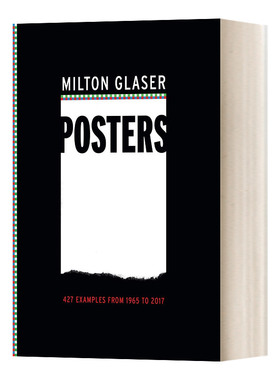 英文原版 Milton Glaser Posters427 Examples From 1965To2017 米尔顿格拉塞海报合辑1965-2017年的450张海报 英文版 进口英语书