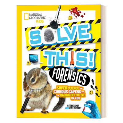 英文原版 Solve This! Forensics 取证解决这个 超级科学和好奇的勇敢侦探 国家地理STEM动手系列 英文版 进口英语原版书籍