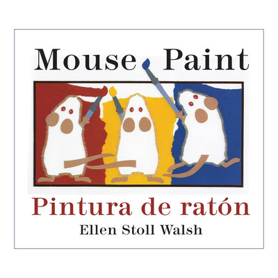 英文原版绘本 Mouse Paint Pintura De Raton Board Book 老鼠作画 英语西班牙语 双语纸板书 英文版 进口英语原版书籍