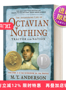 英文原版 The Astonishing Life of Octavian Nothing, Traitor to the Nation,Volume II 屋大维的惊人一生 叛国者 第二卷 英文版
