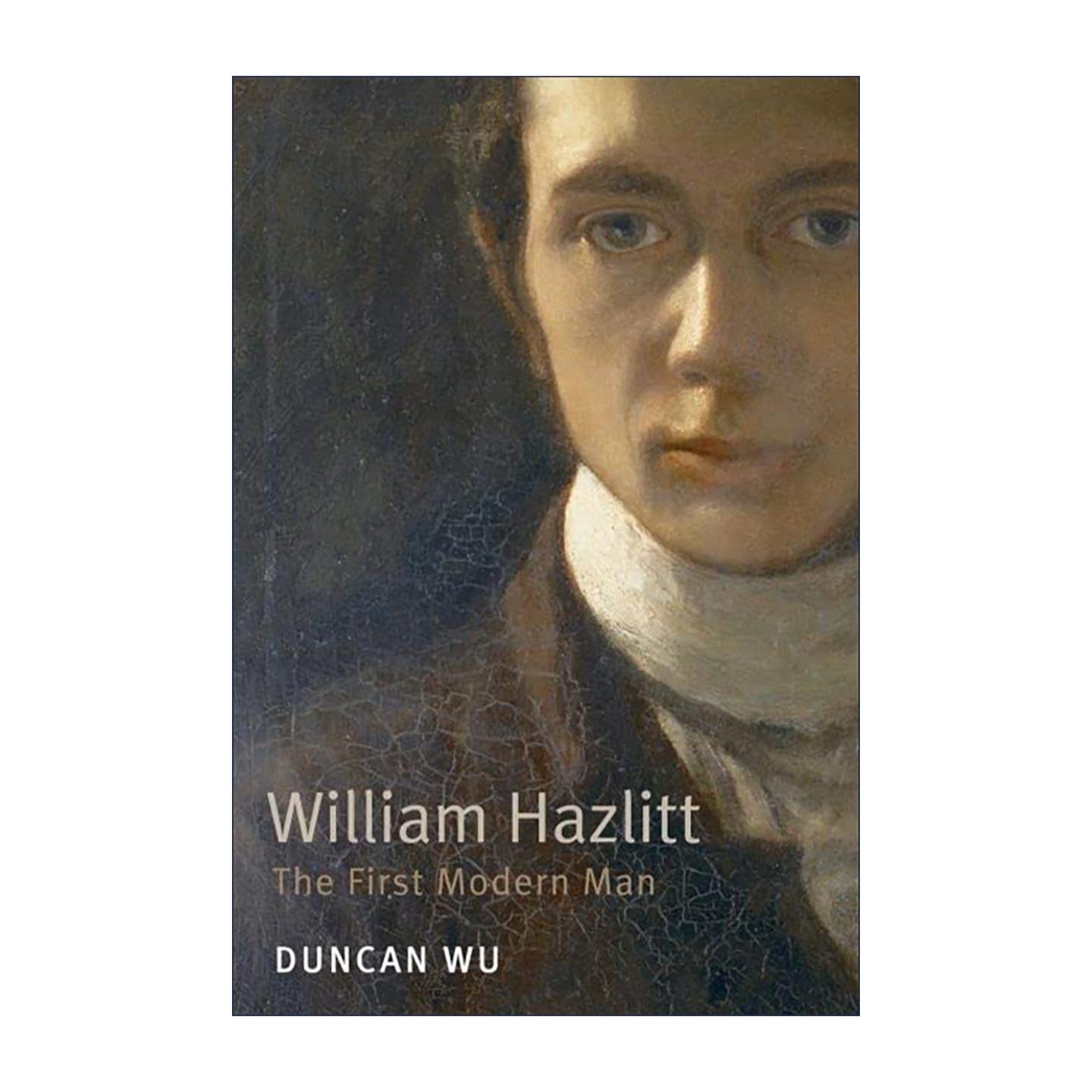英文原版 William Hazlitt 威廉?赫兹利特 学术传记 浪漫主义核心人物 英文版 进口英语原版书籍