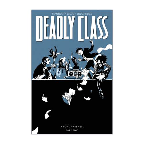 英文原版 Deadly Class Volume 12 A Fond Farewell Part Two 杀手一班 漫画卷十二 英文版 进口英语原版书籍