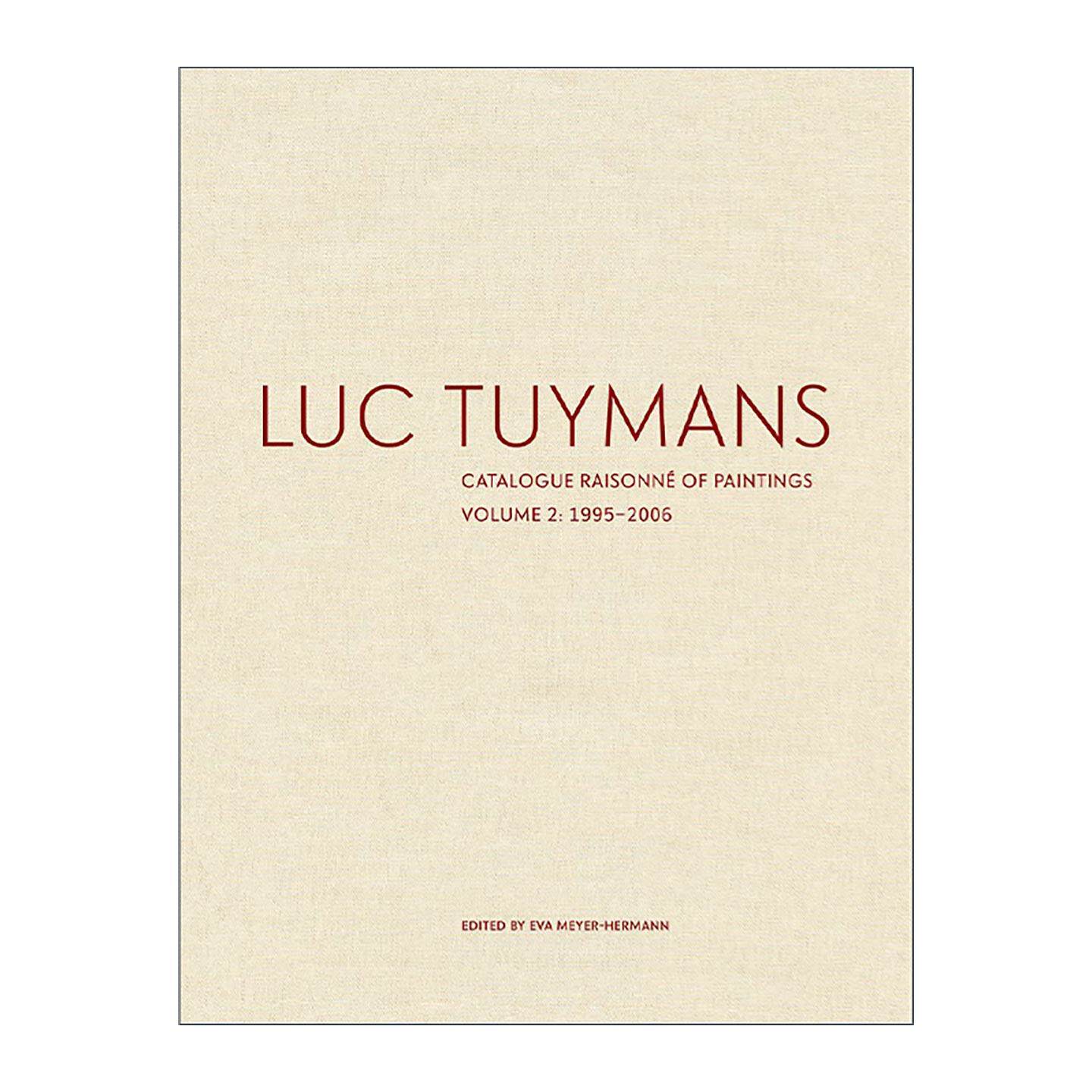 英文原版 Luc Tuymans Catalogue Raisonne of Paintings Volume 2 比利时艺术家吕克·图伊曼斯绘画作品全目录 卷二 精装 英文版