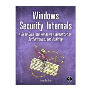 Internals 安全内部 进口英语原版 Windows 书籍 英文版 Security 授权和审计 英文原版 深入了解Windows身份验证