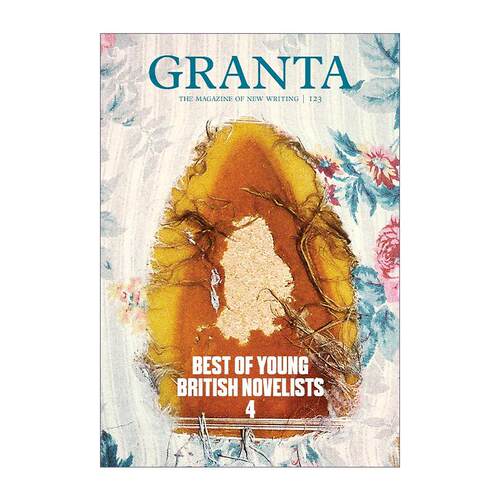 英文原版 Granta 123 Best of Young British Novelists 格兰塔文学杂志 2013第四代英国年轻小说家 卡米拉·夏姆斯