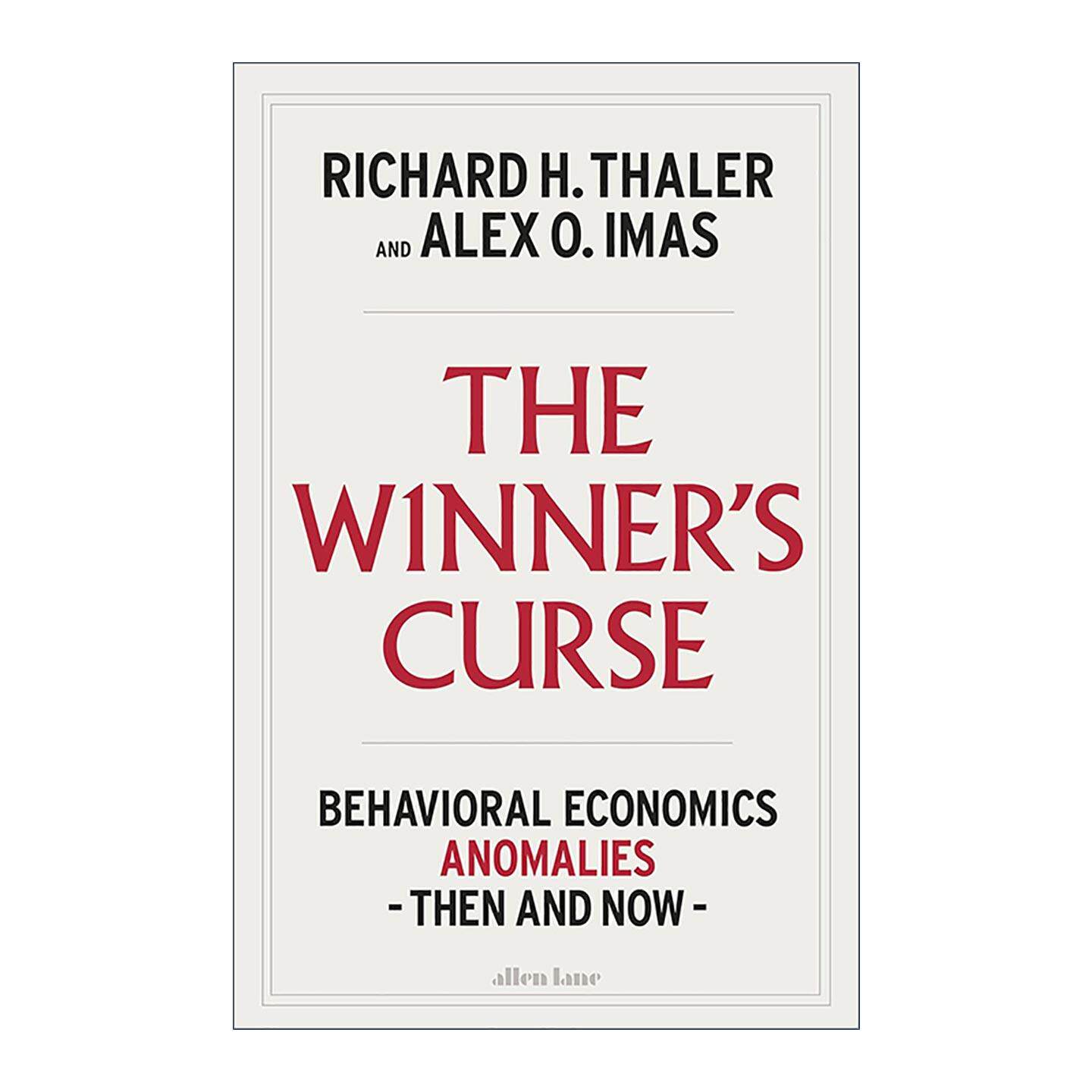 英文原版 The Winner's Curse 赢家的诅咒 行为经济学中的异常现象 诺贝尔经济学奖得主理查德·塞勒 英文版 进口英语原版书籍