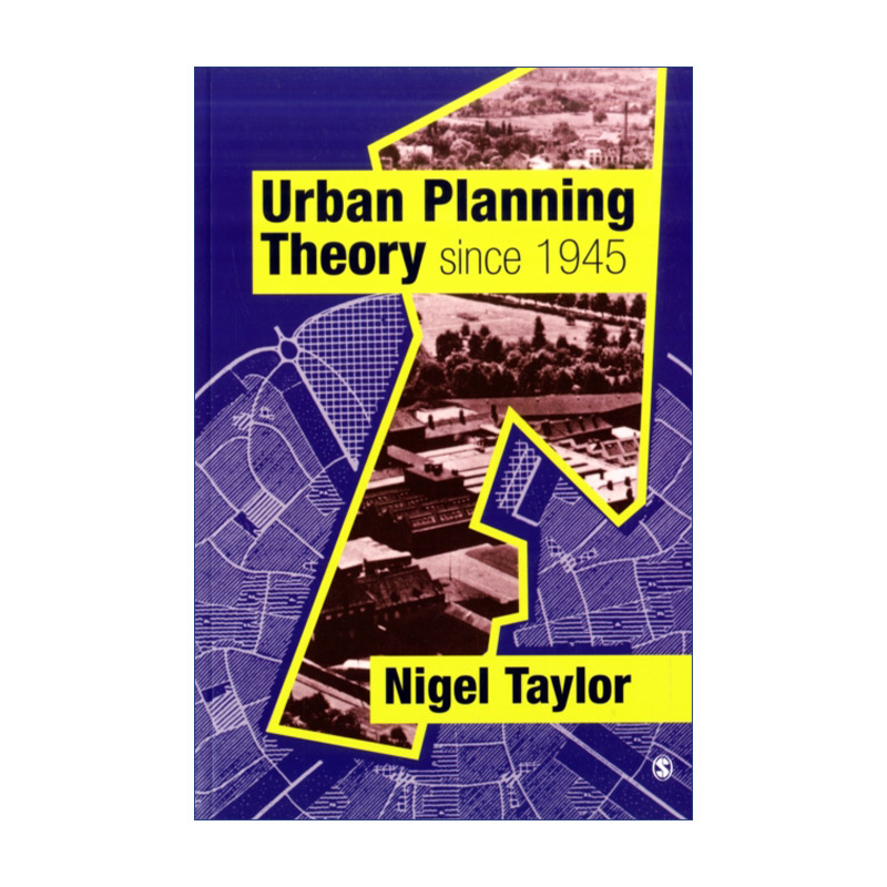 英文原版 Urban Planning Theory since 1945  1945年后西方城市规划理论的流变 尼格尔·泰勒 英文版 进口英语原版书籍