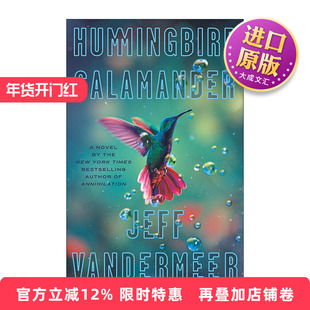 英文原版 Hummingbird Salamander 蜂鸟与螈 星云奖得主杰夫范德米尔 惊悚推理小说 英文版 进口英语原版书籍