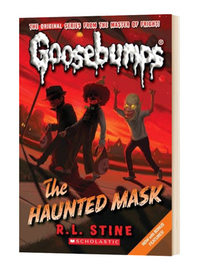 英文原版 Classic Goosebumps #04 The Haunted Mask 鸡皮疙瘩4 魔鬼面具 英文版儿童图书
