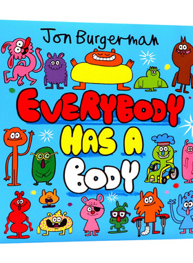 英文原版 Everybody Has a Body 人人都有身体 Jon Burgerman幽默涂鸦科学绘本 幼儿英语早教启蒙图画书 英文版 进口英语原版书籍