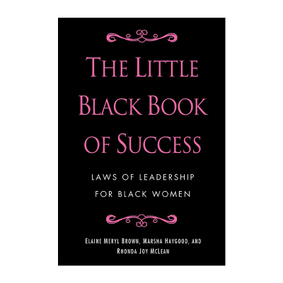 英文原版 The Little Black Book of Success 成功小黑书 黑人女性的领导法则 Elaine Meryl Brown 精装 英文版 进口英语原版书籍