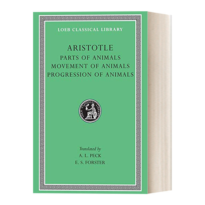 英文原版 Parts of Animals.Movement of Animals.Progression of Animals 亚里斯多德 动物之构造 动物之运动 动物之行进 英文版