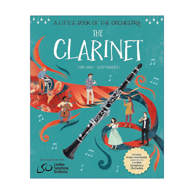 英文原版 A Little Book of the Orchestra: The Clarinet 乐团小册子 单簧管 儿童启蒙精装绘本 英文版 进口英语原版书籍