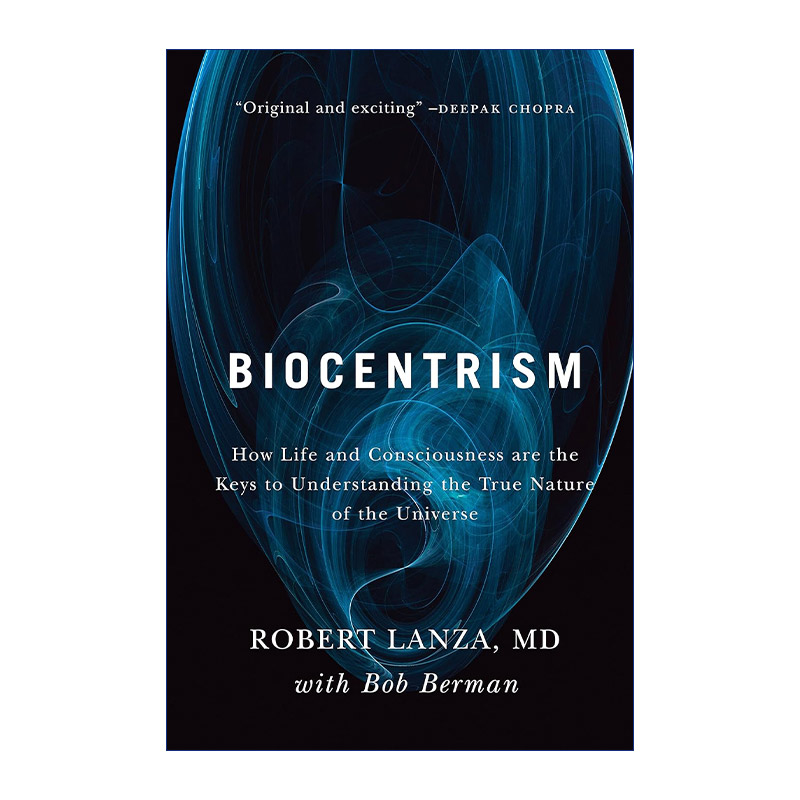 英文原版 Biocentrism 生物中心主义 为什么生命和意识是理解宇宙真实本质的关键 Robert Lanza 英文版 进口英语原版书籍