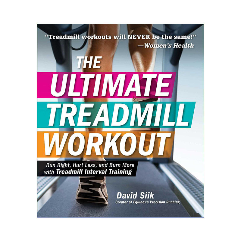 英文原版 The Ultimate Treadmill Workout 终极跑步机健身 精准跑步的乐趣 英文版 进口英语原版书籍