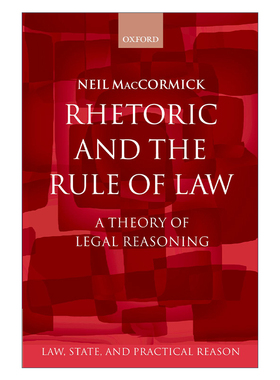 英文原版 Rhetoric and The Rule of Law 修辞与法治 尼尔·麦考密克 英文版 进口英语原版书籍