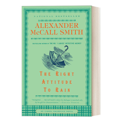 英文原版 The Right Attitude to Rain Isabel Dalhousie 03 哲学家伊莎贝尔 达尔豪斯轶事系列3 对雨的正确态度 英文版 进口书籍