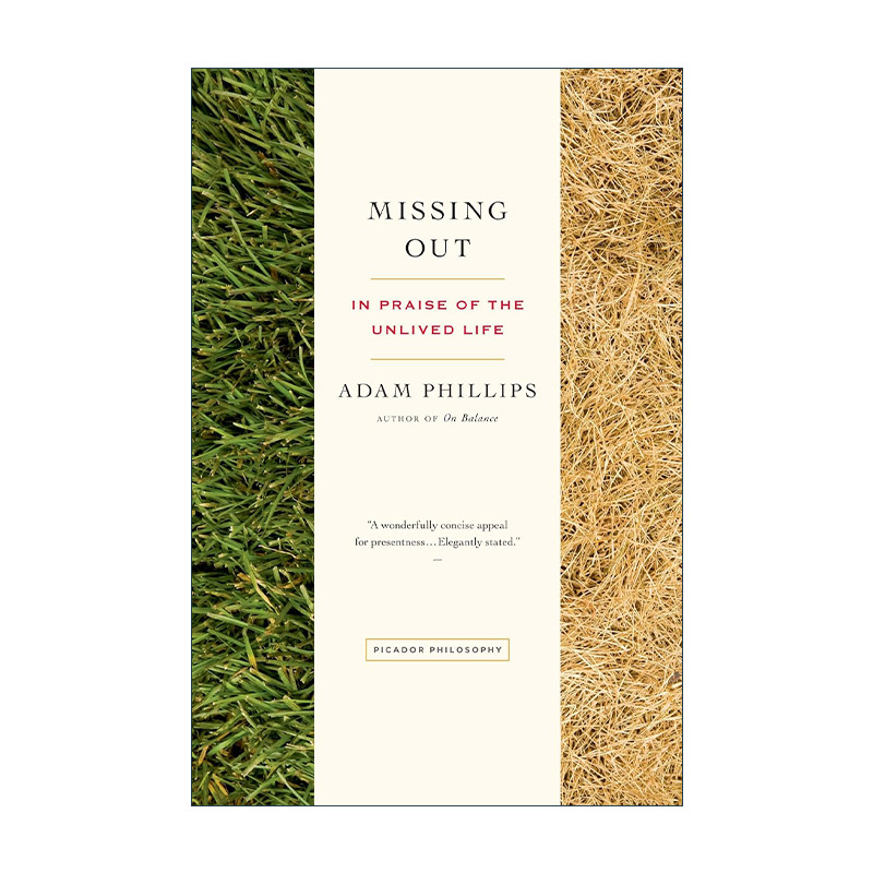 英文原版 Missing Out 错过 赞美未曾好好活过 英国精神分析学家Adam Phillips 英文版 进口英语原版书籍