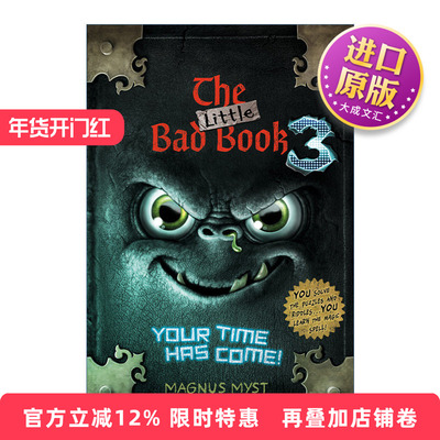 英文原版 The Little Bad Book #3 Your Time Has Come 小坏书系列3 到你了 儿童怪异有趣故事少儿趣味插画精装绘本 Magnus Myst