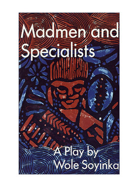 英文原版 Madmen and Specialists 疯子和专家 戏剧 诺贝尔文学奖得主沃莱索因卡 英文版 进口英语原版书籍