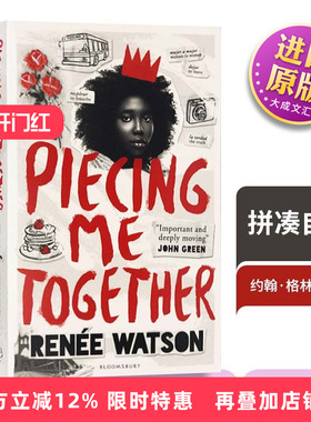 Piecing Me Together 英文原版童书 拼凑自我 2018年纽伯瑞银奖小说 英文版青少读物 John Green推荐 英语书籍儿童图书