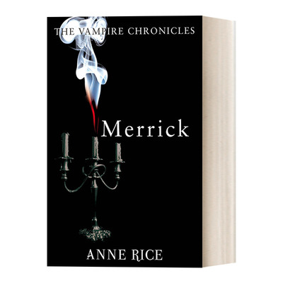 英文原版 Merrick 梅瑞克 安妮·赖斯 吸血鬼编年史系列 英文版 进口英语原版书籍