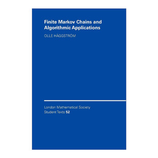 Chains and 伦敦数学会学生文本系列 Finite 进口书籍 有限马尔可夫链及算法应用 Markov Applications 英文原版 Algorithmic