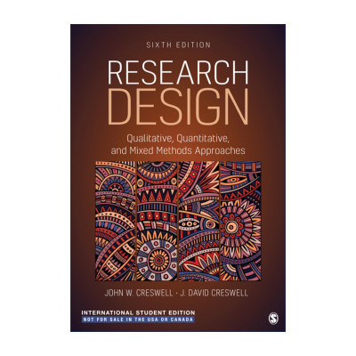 英文原版 Research Design 研究设计与写作指导 第六版 定性.定量与混合研究的路径 约翰·W·克雷斯威尔 英文版 进口英语原版书籍