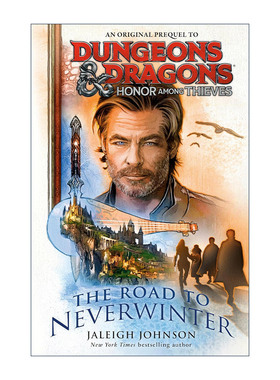 英文原版 Dungeons & Dragons Honor Among Thieves The Road to Neverwinter 龙与地下城 侠盗荣耀 无冬之路 英文版进口英语书籍