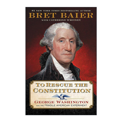 英文原版 To Rescue the Constitution 拯救宪法 乔治·华盛顿和脆弱的美国实验 英文版 进口英语原版书籍