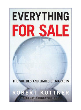 英文原版 Everything for Sale 一切待售 市场的好处和限度 经济学 Robert Kuttner 英文版 进口英语原版书籍