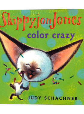 英文原版 Skippyjon Jones Color Crazy 小剑侠跳跳周 疯狂颜色 儿童英语启蒙认知辅导阅读图画书 Judy Schachner 英文版 进口书
