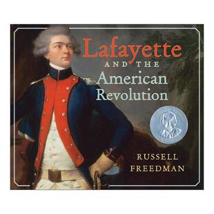 纽伯瑞奖得主Russell Revolution Lafayette 英文原版 American the 拉斐特与美国革命 英文版 Freedman 儿童历史科普百科 and