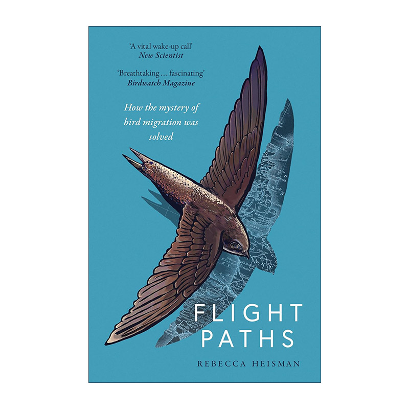英文原版 Flight Paths 飞行路线 一群充满激情和古怪的先驱科学家如何解开鸟类迁徙之谜 英文版 进口英语原版书籍