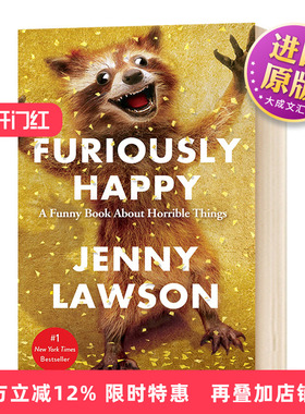 高兴死了 英文原版 Furiously Happy 焦虑症抑郁症自我治疗书籍 幽默感人散文故事 英文版进口原版英语书籍