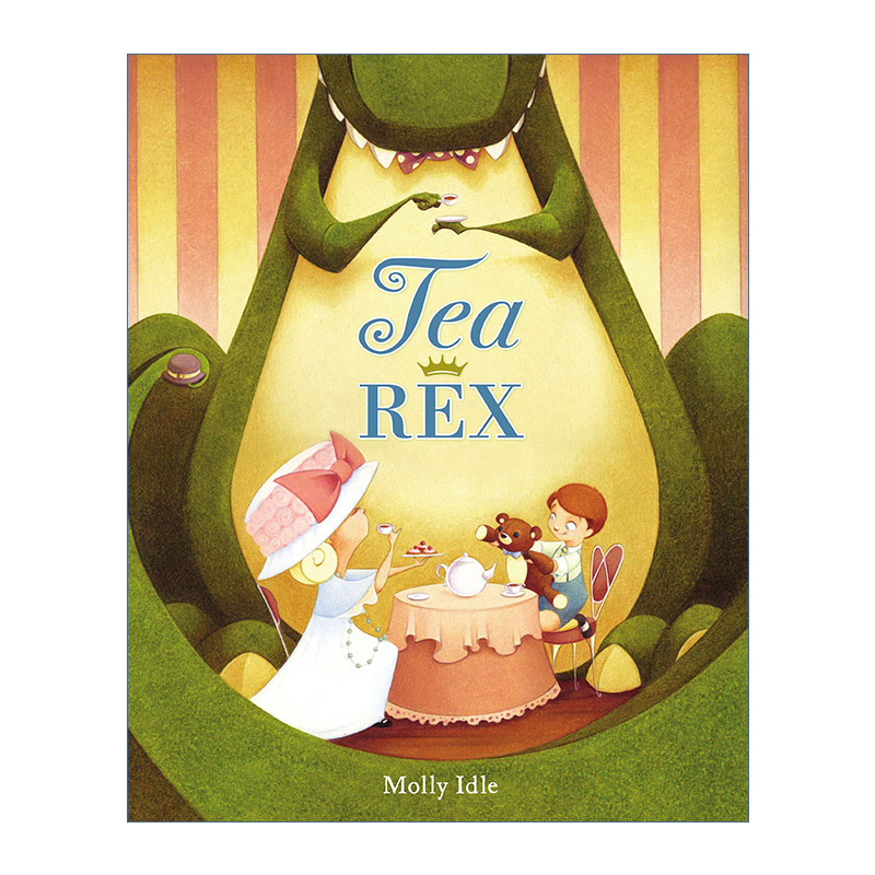 英文原版 Tea Rex A Rex Book 雷克斯系列 茶与雷克斯 儿童恐龙主题精装绘本 凯迪克奖得主Molly Idle 英文版 进口英语原版书籍
