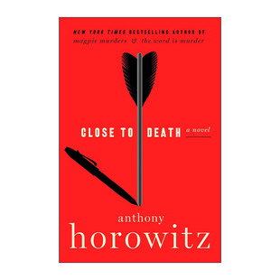 英文原版 Close to Death 接近死亡 霍桑探案系列5 安东尼·霍洛维茨 精装 英文版 进口英语原版书籍