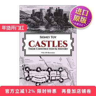 英文原版 Castles Their Construction and History 城堡 它们的结构和历史 欧洲城堡建筑 Sidney Toy 英文版 进口英语原版书籍