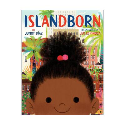 英文原版 Islandborn 岛国的孩子 普利策奖作家Junot Diaz童书 英文版 进口英语原版书籍