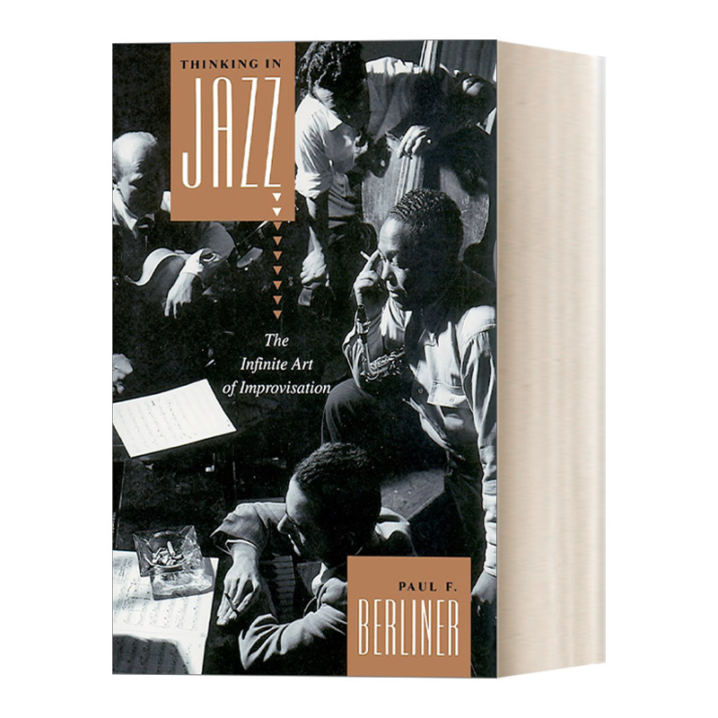 英文原版 Thinking in Jazz Chicago Studies in Ethnomusicology Series 爵士乐如何思考 无限的即兴演奏艺术 音乐 英文版 进口书