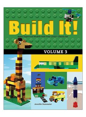英文原版 Build It! Volume 3 建起来 卷三 儿童乐高制作全彩经典指南 超酷模板说明书 英文版 进口英语原版书籍