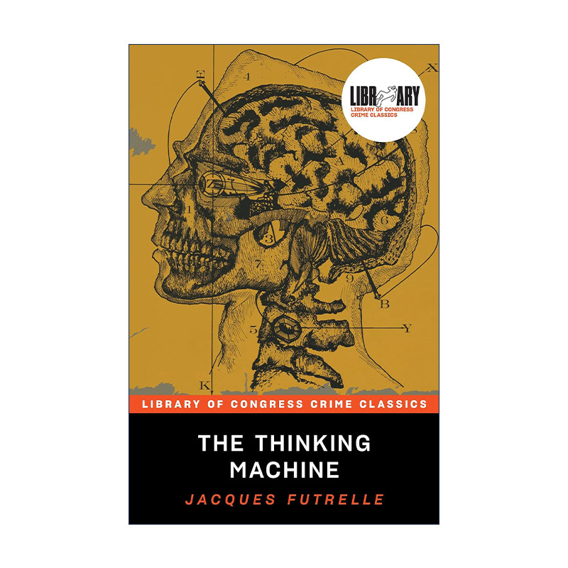 英文原版 The Thinking Machine 思考机器 美国国会图书馆经典犯罪推理系列 Jacques Futrelle 英文版 进口英语原版书籍