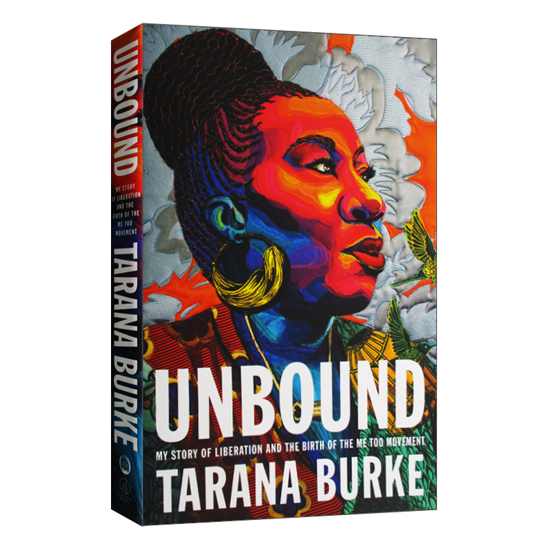 精装 英文原版 Unbound 无拘无束 我的解放故事和ME Too运动的诞生 英文版 进口原版书籍
