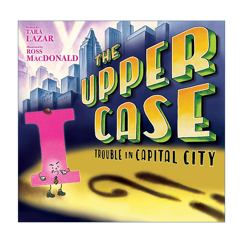 英文原版 The Upper Case 大写城的麻烦 私家侦探I系列故事精装绘本 英文版 进口英语原版书籍