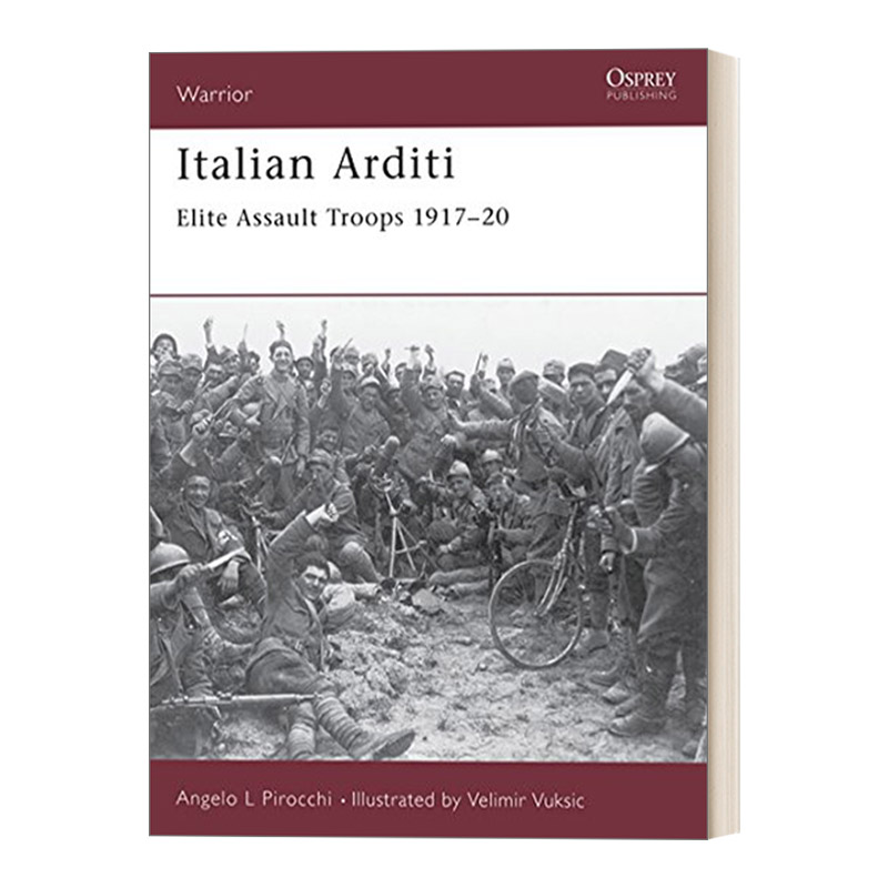 英文原版 Italian Arditi 意大利阿尔迪蒂敢死队 1917-1920 英文版 进口英语原版书籍