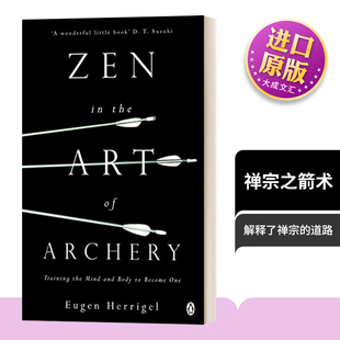 Archery 书籍 进口英语原版 英文版 禅宗之箭术 Art the Zen 英文原版