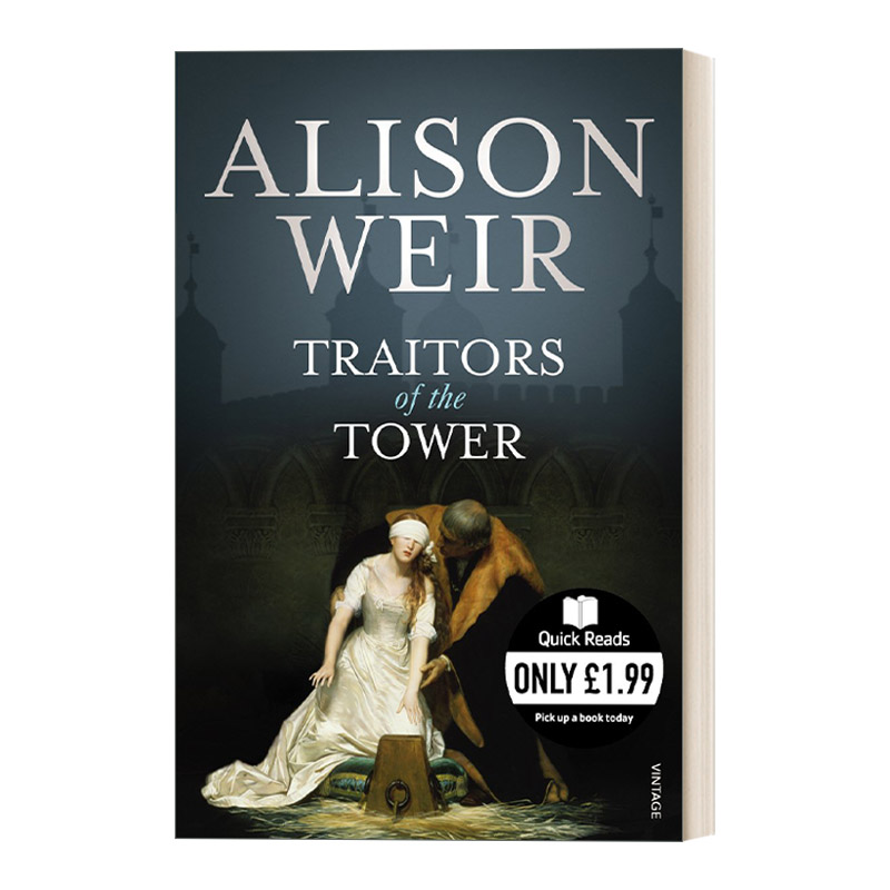 英文原版 Traitors of the Tower 被关进伦敦塔内的叛徒 艾莉森·威尔 英文版 进口英语原版书籍