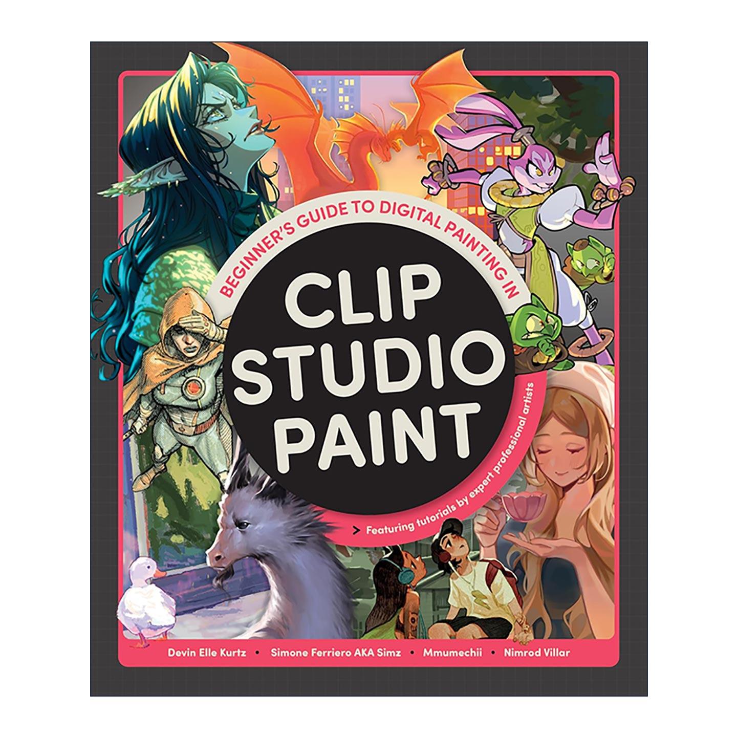 英文原版 Beginner's Guide to Digital Painting in Clip Studio Paint CSP数字绘画 初学者指南 英文版 进口英语原版书籍